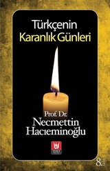 Türkçenin Karanlık Günleri