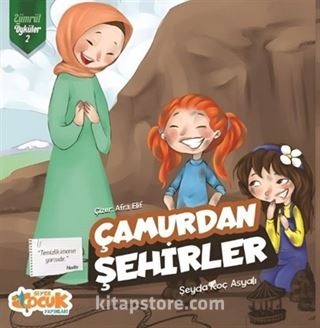 Çamurdan Şehirler - Zümrüt Öyküler 2