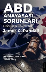 ABD Anayasası Sorunları (Lincoln Dönemi)