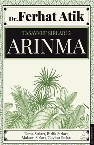 Tasavvufun Sırları 2 - Arınma