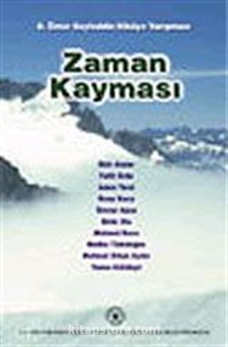 Zaman Kayması/Ömer Seyfeddin Hikaye Yarışması-2002