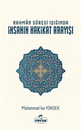 Rahman Sûresi Işığında İnsanın Hakikat Arayışı