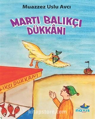 Martı Balıkçı Dükkanı