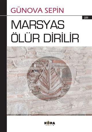 Marsyas Ölür Dirilir