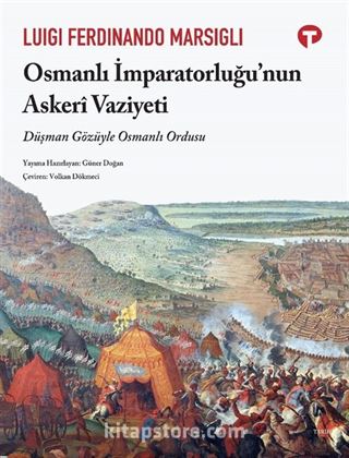 Osmanlı İmparatorluğu'nun Askeri Vaziyeti