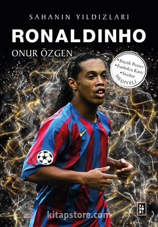 Ronaldinho / Sahanın Yıldızları