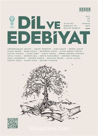 Dil ve Edebiyat Dergisi Sayı: 187 Temmuz 2024