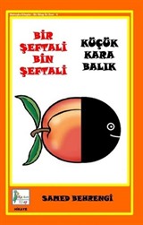 Bir Şeftali Bin Şeftali - Küçük Kara Balık