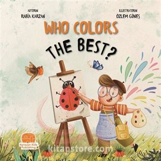 Who Colors The Best? (En İyi Kim Boyar)