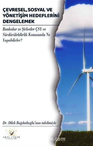 Çevresel, Sosyal ve Yönetişim Hedeflerini Dengelemek