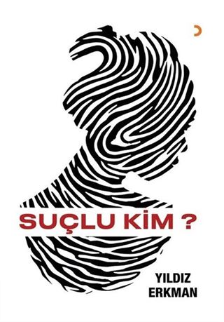 Suçlu Kim?