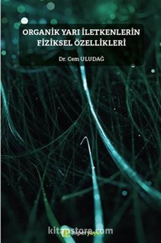 Organik Yarı İletkenlerin Fiziksel Özellikleri