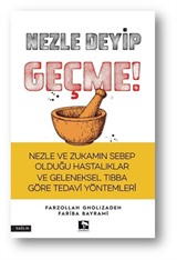 Nezle Deyip Geçme!