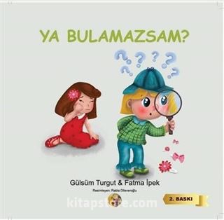 Ya Bulamazsam ?