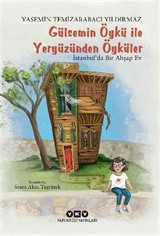 Gülsemin Öykü ile Yeryüzünden Öyküler