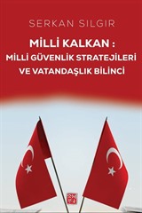 Milli Kalkan Milli Güvenlik Stratejileri ve Vatandaşlık Bilinci