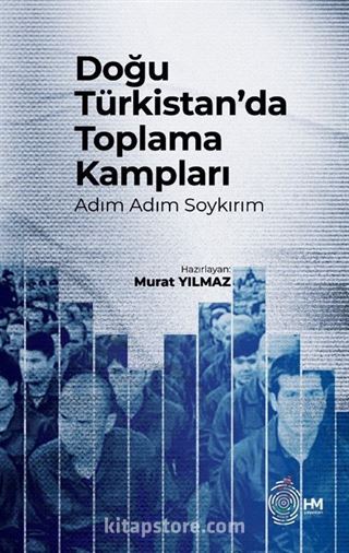 Doğu Türkistan'da Toplama Kampları