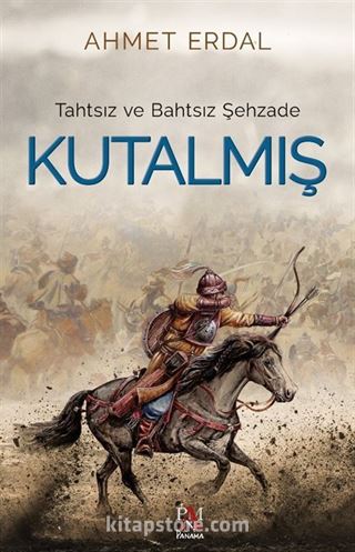 Tahtsız ve Bahtsız Şehzade Kutalmış