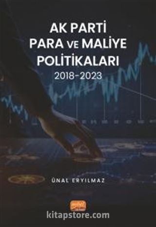 AK Parti Para ve Maliye Politikaları 2018-2023