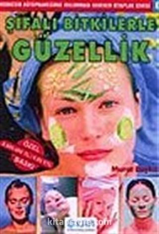 Şifalı Bitkilerle Güzellik