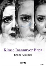 Kimse İnanmıyor Bana