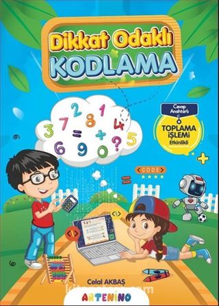 Dikkat Odaklı Kodlama Serisi / Toplama İşlemi