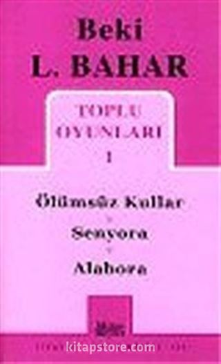 Toplu Oyunları 1 / Ölümsüz Kullar / Senyora / Alabora