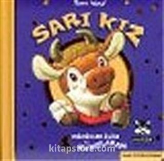 Minikler İçin İlk Kitaplarım: Sarı Kız