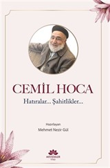 Cemil Hoca Hatıralar, Şahitlikler