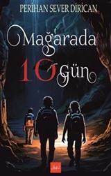 Mağarada 10 Gün