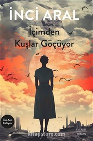 İçimden Kuşlar Göçüyor