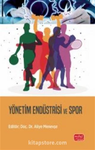 Yönetim Endüstrisi ve Spor