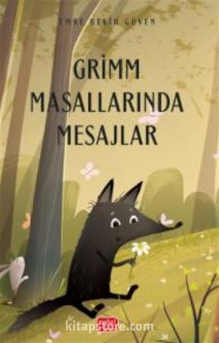 Grimm Masallarında Mesajlar