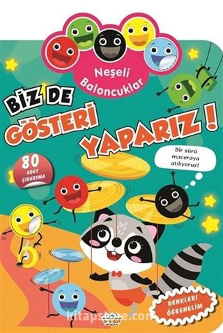 Neşeli Baloncuklar Biz De Gösteri Yaparız!