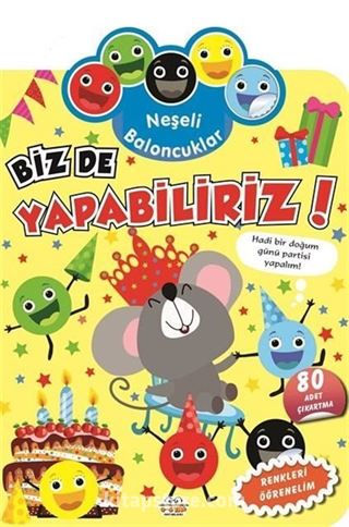 Neşeli Baloncuklar Biz De Yapabiliriz!