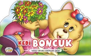 Kedi Boncuk - Yavru Hayvan Hikayeleri Serisi