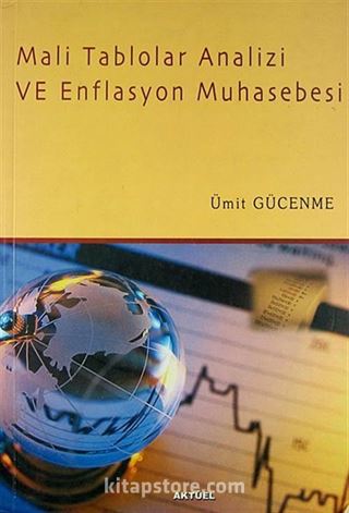 Mali Tablolar Analizi ve Enflasyon Muhasebesi