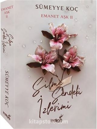 Emanet Aşk 2 / Silme Sendeki İzlerimi