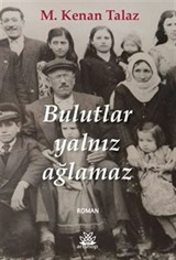 Bulutlar Yalnız Ağlamaz