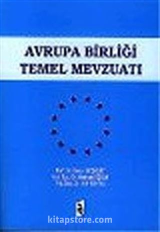 Avrupa Birliği Temel Mevzuatı