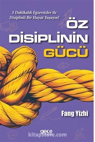 Öz Disiplinin Gücü