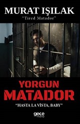 Yorgun Matador