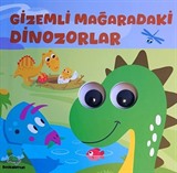 Gizemli Mağaradaki Dinozorlar Oynar Gözlü Kitap