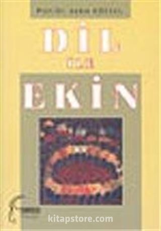 Dil İle Ekin