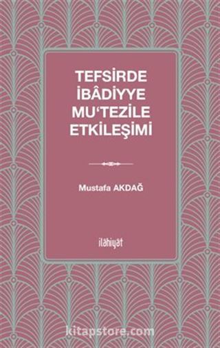 Tefsirde İbadiyye - Mu'tezile Etkileşimi