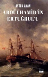 Abdülhamid'in Ertuğrul'u