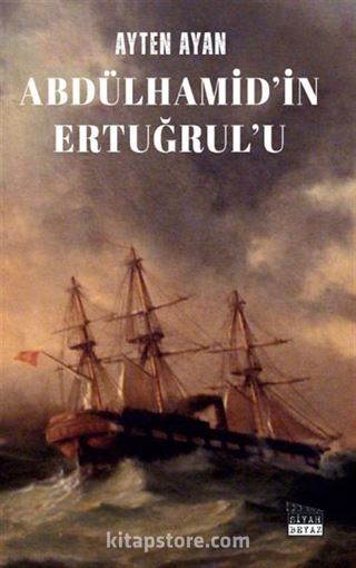 Abdülhamid'in Ertuğrul'u