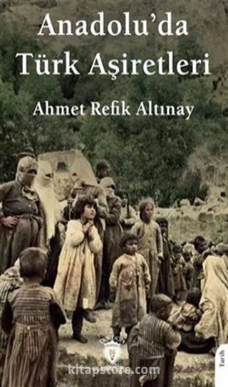 Anadoluda Türk Aşiretleri