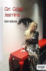 Gri Gözlü Jasmina