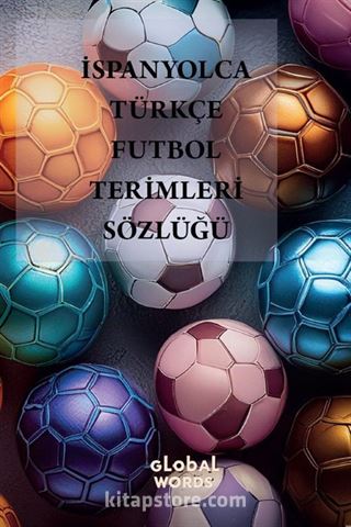 İspanyolca-Türkçe Futbol Terimleri Sözlüğü